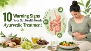Signs your gut health needs Ayurvedic treatment at a trusted Ayurvedic clinic in Dubai for better digestive health and natural gut wellness